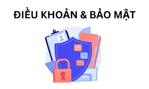 Điều khoản & Bảo mật
