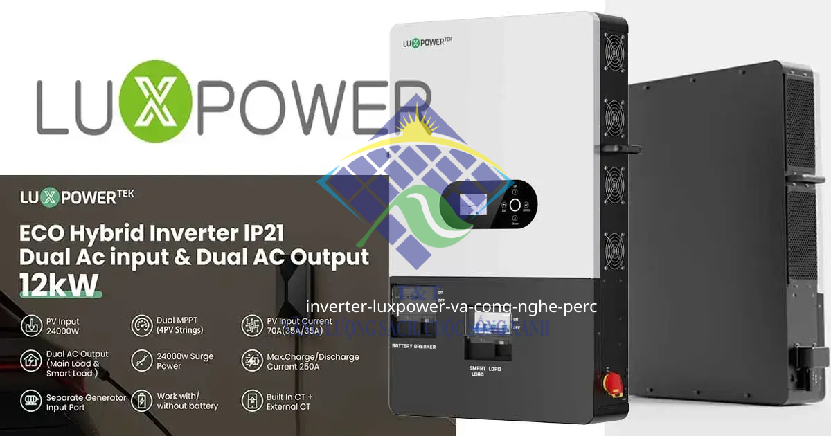 Tại sao chọn Inverter Luxpower cho điện mặt trời